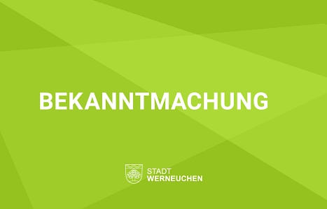 Bekanntmachung&nbsp;&copy;&nbsp;Stadt Werneuchen