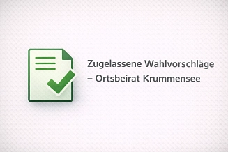 Wahlbekanntmachung Ortsbeirat Krummensee – 19.04.2026&nbsp;&copy;&nbsp;Stadt Werneuchen